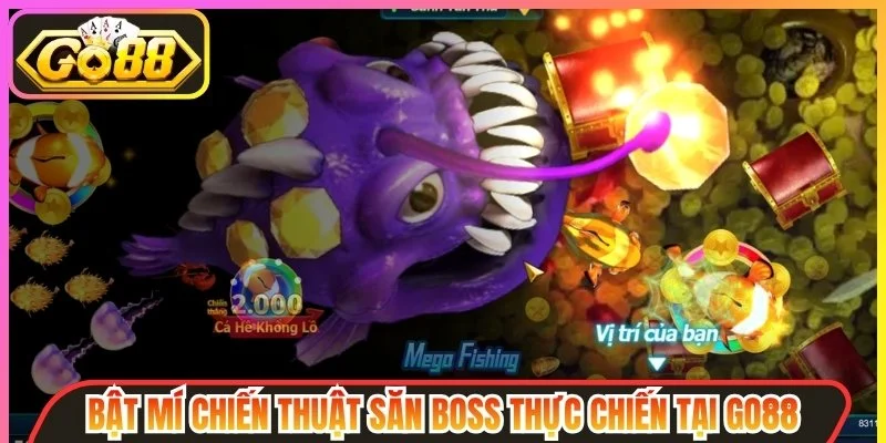Chiến thuật săn boss thực chiến tại Go88