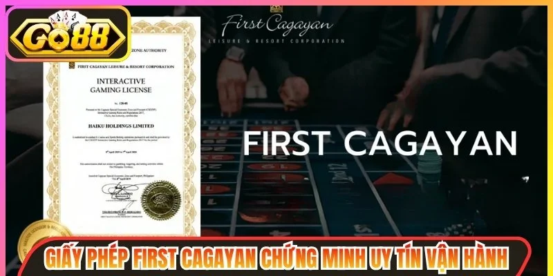 Giấy phép First Cagayan chứng minh sự uy tín vận hành