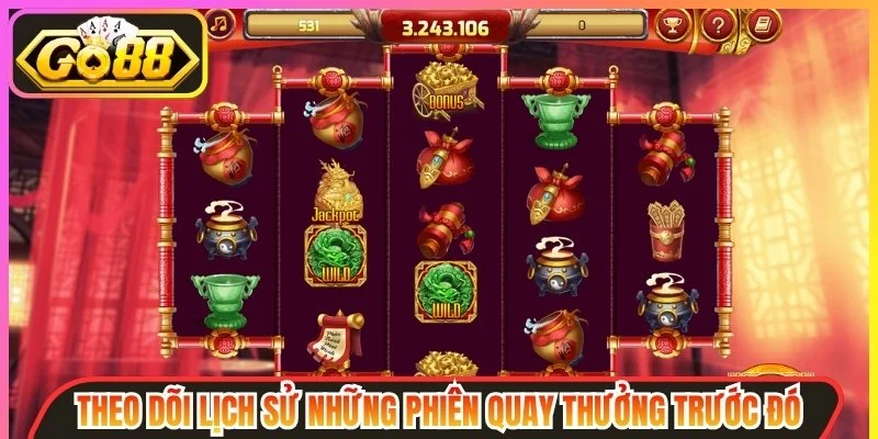 Theo dõi lịch sử những phiên quay thưởng trước đó