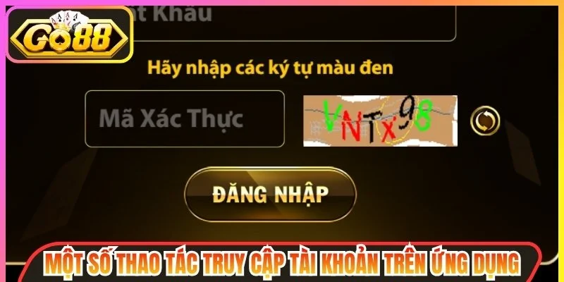 Một số thao tác truy cập tài khoản trên ứng dụng điện thoại