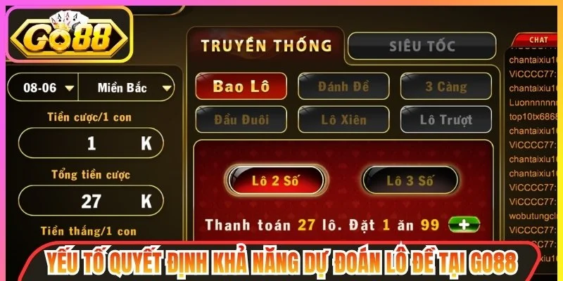 Yếu tố quyết định khả năng dự đoán lô đề tại Go88