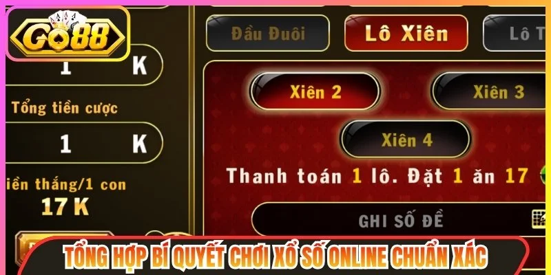 Bí quyết chơi xổ số online chuẩn xác