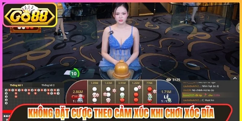 Không đặt cược theo cảm xúc